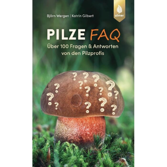 Buch: Pilze FAQ | Die wichtigsten Fragen & Antworten (Rita Lüder) | Ulmer Verlag
