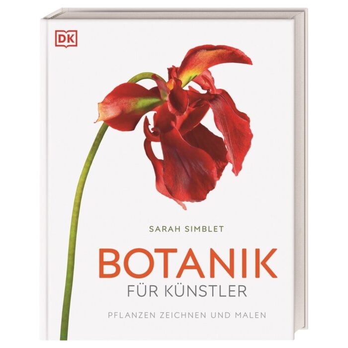 Buch: Botanik für Künstler, Sarah Simblet, 2021, Dorling Kindersley (DK)